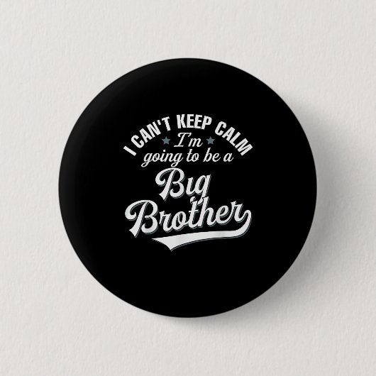 Ich kann nicht Behalten, dass ich ein großer Brude Button (Vorderseite)