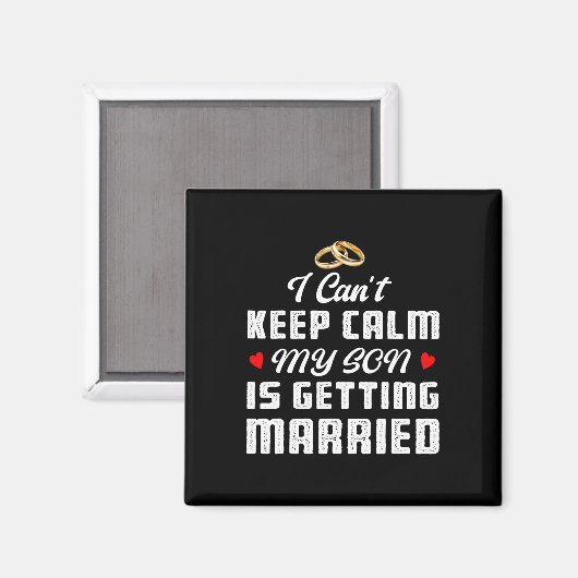 Ich kann nicht Behalten, dass mein Sohn beim Hochz Magnet (Vorderseite/Rückseite)