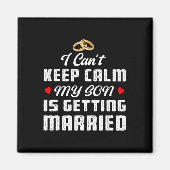 Ich kann nicht Behalten, dass mein Sohn beim Hochz Magnet (Vorne)