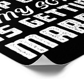 Ich kann nicht Behalten, dass mein Sohn beim Hochz Poster (Ecke)