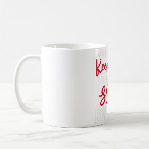 Ich kann nicht Behalten Ruhe Es ist mein Sohn Gebu Kaffeetasse