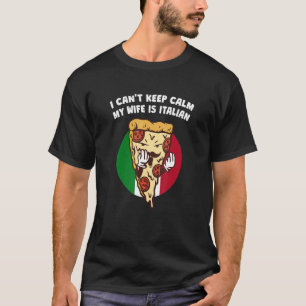 Ich kann nicht Behalten Ruhe meine Ehefrau ist ita T-Shirt