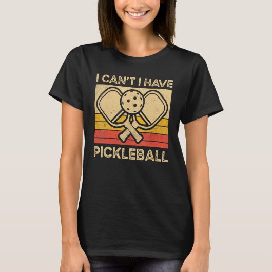 Ich kann nicht, dass ich Pickleball gestört Retro  T-Shirt (Vorderseite)
