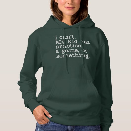 Ich kann nicht, dass mein Kind ein Spiel oder so m Hoodie (Vorderseite)