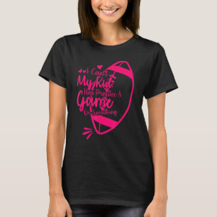 Ich kann nicht, dass mein Kind ein Spiel oder so m T-Shirt