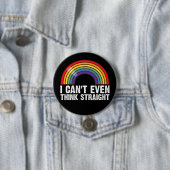 Ich kann nicht einmal denken, gerade LGBTQ-Stolz M Button (Beispiel)