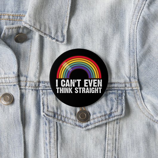 Ich kann nicht einmal denken, gerade LGBTQ-Stolz M Button (Beispiel)