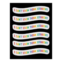 Ich kann nicht einmal direkt denken | Gay Pride Mo Poster