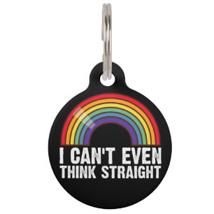 Ich kann nicht einmal geradeaus denken LGBTQ-Stolz Haustiermarke