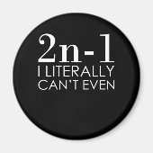 Ich kann nicht einmal Mathematik-Mathematik-Lehrer Magnet (Vorne)