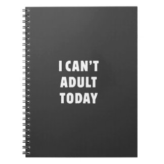 Ich kann nicht erwachsen heute notizblock