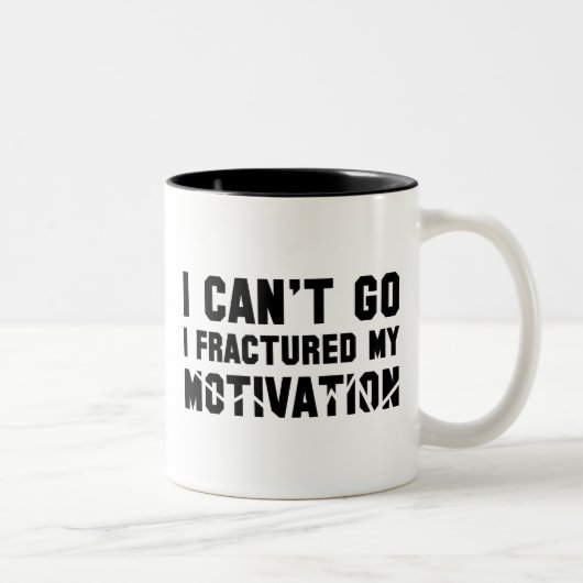 Ich kann nicht gehen, ich habe meine Motivation ge Zweifarbige Tasse (Rechts)