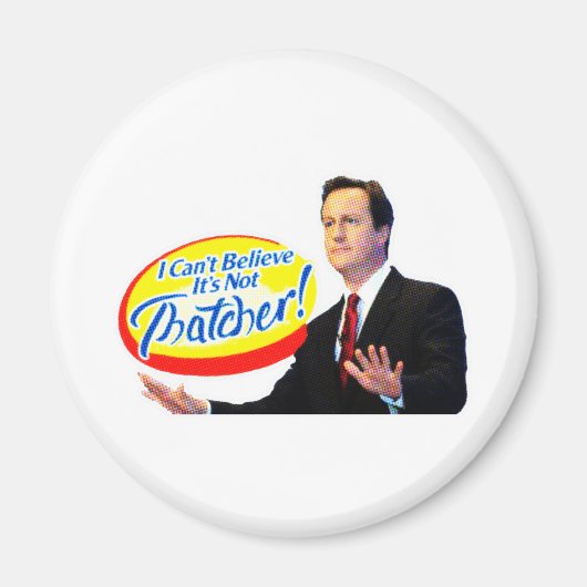 Ich kann nicht glauben, dass es nicht Thatcher ist Magnet (Vorne)