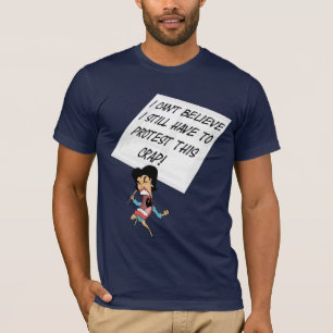 Ich kann nicht glauben, dass ich noch gegen diesen T-Shirt