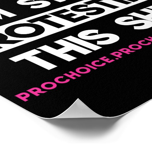 Ich kann nicht glauben, noch gegen diese Pro-Wahl  Poster (Ecke)