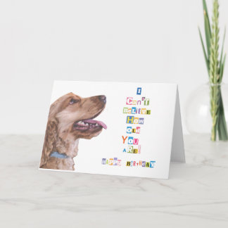 Ich kann nicht glauben, wie alt Sie Karte