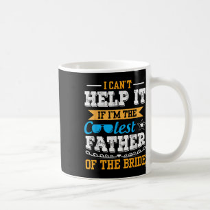 Ich kann nicht helfen, wenn ich der Coolstste Vate Kaffeetasse