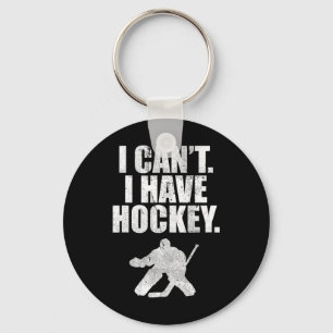 Ich kann nicht Hockey Funny Niedliche Geschenke Sh Schlüsselanhänger
