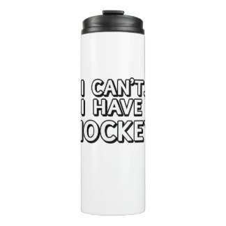 Ich kann nicht. Hockey Thermosbecher