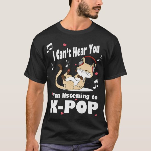 Ich kann nicht hören, dass ich Kpop Kawaii Cat hör T-Shirt (Vorderseite)