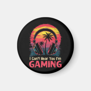 Ich kann nicht hören, dass ich Videospiele spiele  Magnet