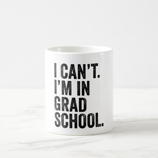 Ich kann nicht. Ich bin in der Großschule. Kaffeetasse (Mittel)