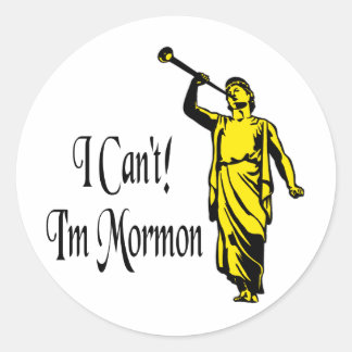 Ich kann nicht, ich bin Mormon Runder Aufkleber