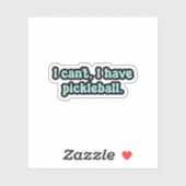 Ich kann nicht, ich habe Pickleball Blue Retro Tex Aufkleber (Blatt)
