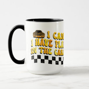 Ich kann nicht, ich habe Pläne In der Garage Auto Tasse