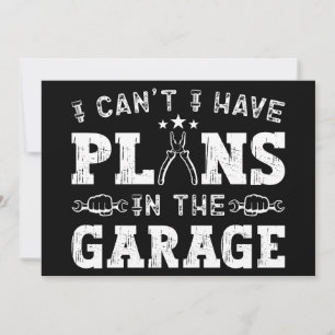 Ich kann nicht, ich habe Pläne in der Garage, lust Feiertagskarte