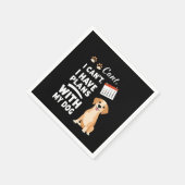 Ich kann nicht, ich habe Pläne mit meinem Hund - l Serviette (Ecke)