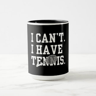 Ich kann nicht, ich habe Tennis Tasse