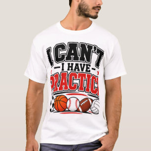 Ich kann nicht, ich habe Training T-Shirt