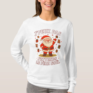 Ich kann nicht, ich warte auf den Weihnachtsmann W T-Shirt