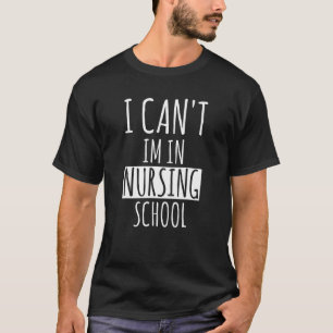 Ich kann nicht in der Krankenpflegerschule in der T-Shirt