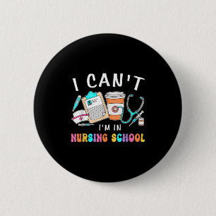 Ich kann nicht in der Krankenschwester studieren Button