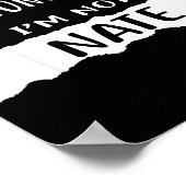 Ich kann nicht jeden glücklich machen, ich bin nic poster (Ecke)