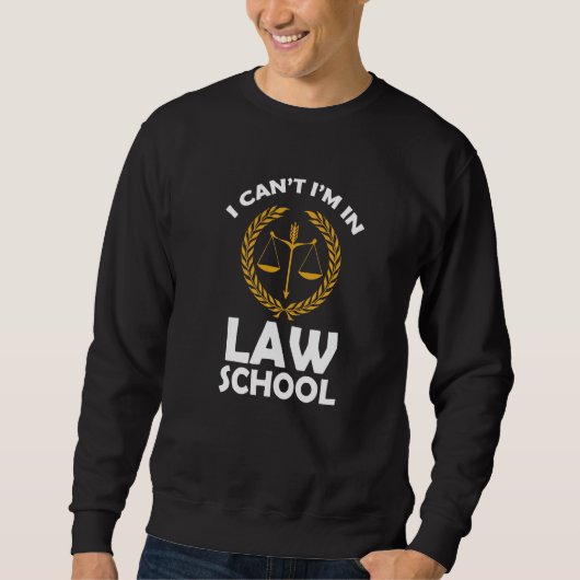 Ich kann nicht Juristenrecht Sweatshirt (Vorderseite)