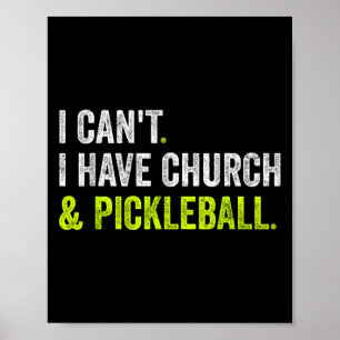 Ich kann nicht Kirche und Kleball haben Poster
