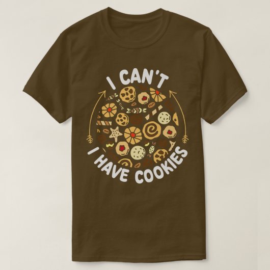 Ich kann nicht länger Cookies haben, die Konditore T-Shirt (Design vorne)