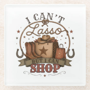 Ich kann nicht Lasso werfen, aber ich kann Western Glasuntersetzer