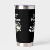 Ich kann nicht Leute, die ich fischen will, Zitat- Thermobecher (Rechts)