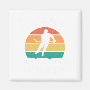 Ich kann nicht, mein Kind hat Hockey Magnet
