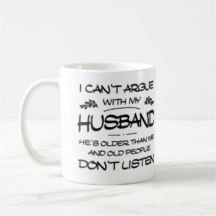 Ich kann nicht mit meinem Mann streiten Paar Humor Kaffeetasse