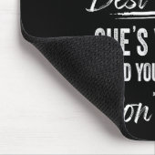 Ich kann nicht mit meiner Freundin streiten, dass Mousepad (Ecke)