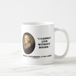 Ich kann nicht ohne Bücher leben Kaffeetasse