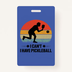 Ich kann nicht pickleball haben, Pickleball Lover Ausweis