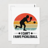 Ich kann nicht pickleball haben, Pickleball Lover Postkarte (Vorne/Hinten)