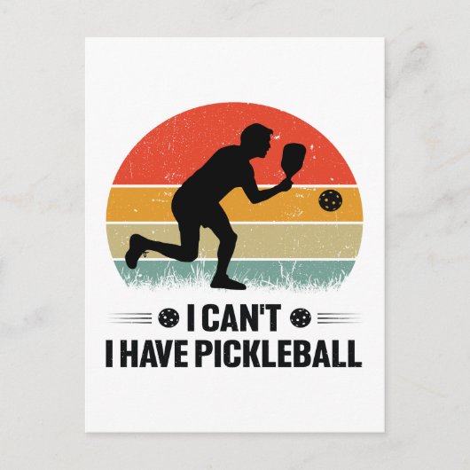 Ich kann nicht pickleball haben, Pickleball Lover Postkarte (Vorderseite)