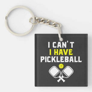 Ich kann nicht pickleball haben, Pickleball Lover Schlüsselanhänger